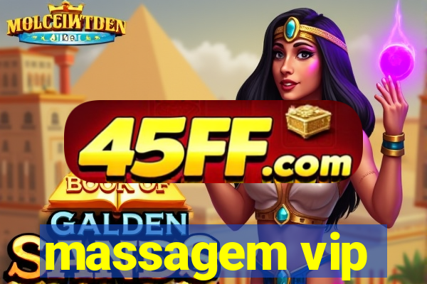 massagem vip